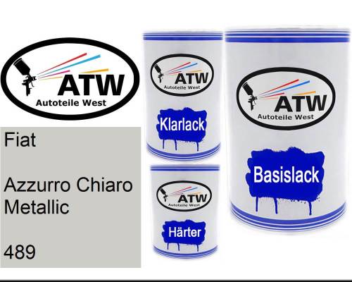 Fiat, Azzurro Chiaro Metallic, 489: 500ml Lackdose + 500ml Klarlack + 250ml Härter - Set, von ATW Autoteile West.